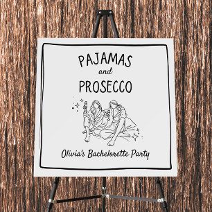 Pajamas & Prosecco Bachelorette Party Welcome Sign