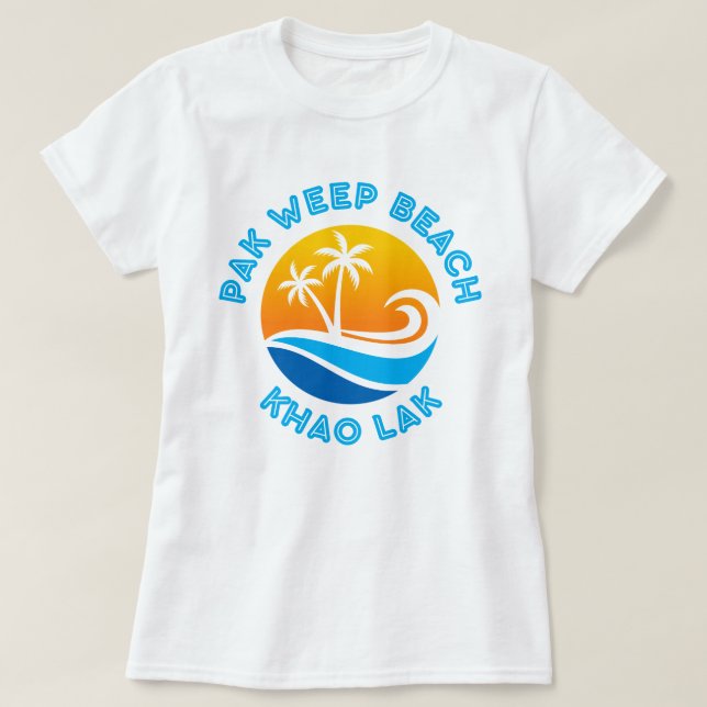 PAK WEEP BEACH-KHAO LAK T-Shirt (Design Front)
