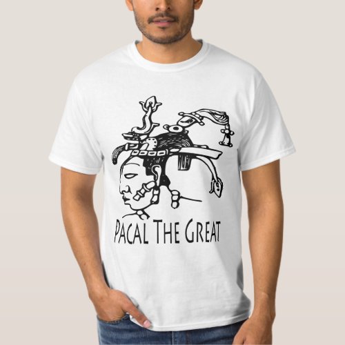 Pakal or Pacal _ The Mayan King T_Shirt