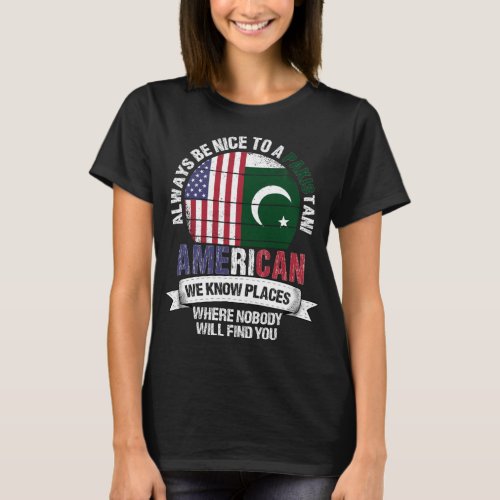 Pakistani American know Places Pakistan Flag T_Shirt