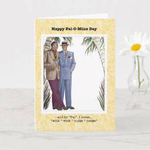 Pal-O-Mine, Gay Greeting Card