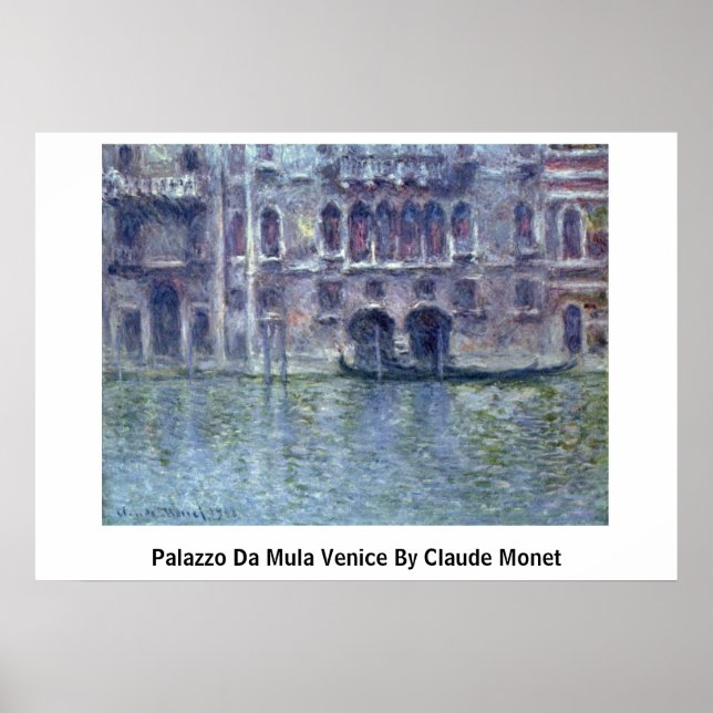 Palazzo Da Mula Venice By Claude Monet Poster (Front)