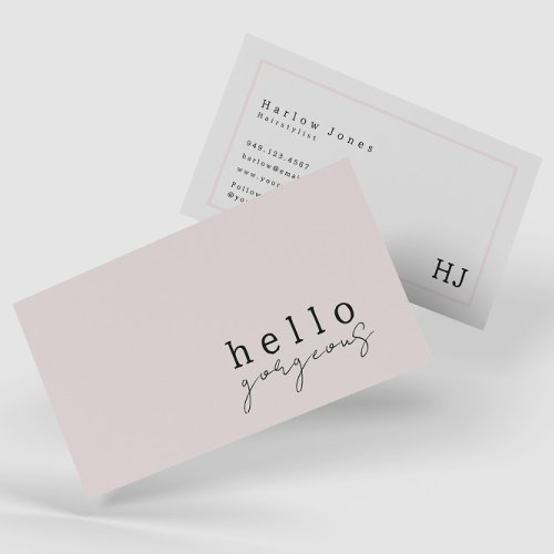 Pale Blush Pink Hello Gorgeous Beauty Minimalist Business Card