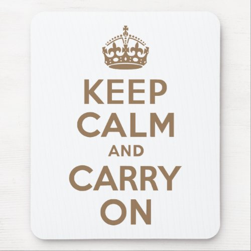 Pale Brown Keep Calm and Carry On Mouse Pad