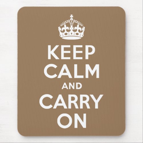 Pale Brown Keep Calm and Carry On Mouse Pad
