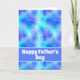 Pale Glassy Blue Happy Father's Day Card