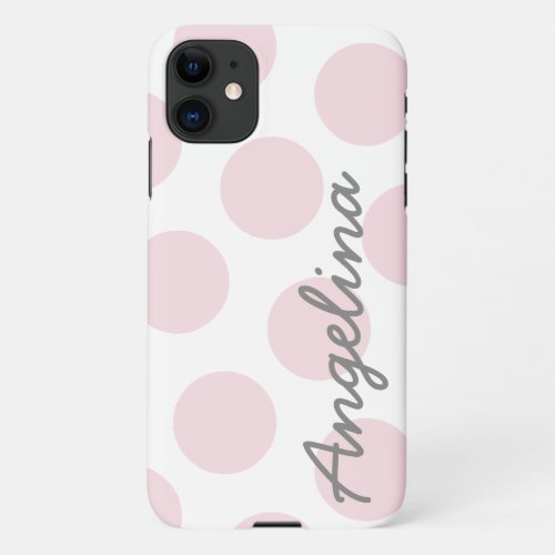 Pale Pink Big Polka Dot Pattern Personalized iPhone 11 Case