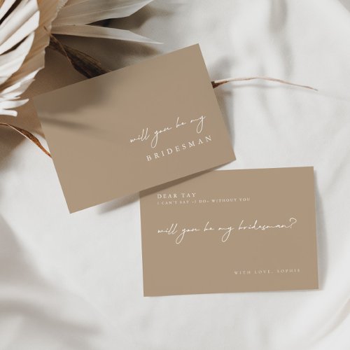 Pale Taupe Will You Be My Bridesman Proposal Card