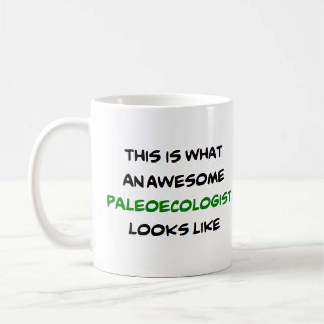 paleoecologist, awesome coffee mug (Left)