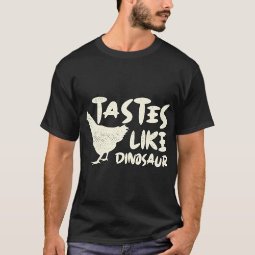 Paleontologist Fossil Vintage Chicken Prehistoric  T_Shirt