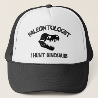 Paleontologist "I Hunt Dinosaurs" Trucker Hat