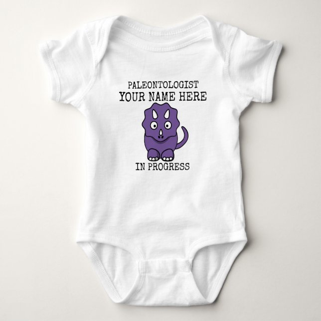 Paleontologist In Progress Customizable Baby Bodysuit (Front)