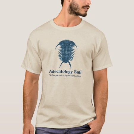 Paleontology Buff T-shirt