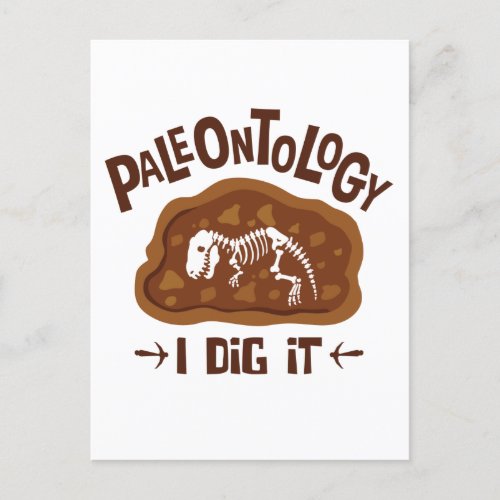 Paleontology I Dig It Paleontologist Dinosaur Bone Postcard