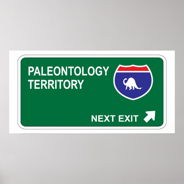 Paleontology Next Exit Poster (Front)