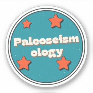 Paleoseismology Sticker