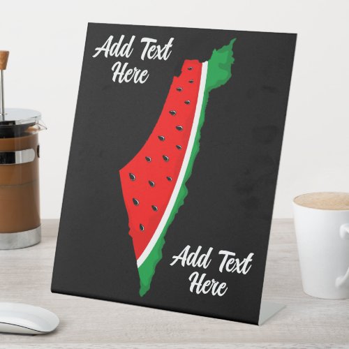 Palestine Map Watermelon Symbol of freedom Pedestal Sign