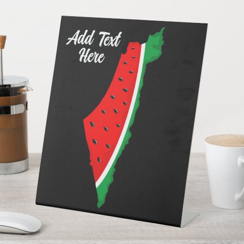 Palestine Map Watermelon Symbol of freedom Pedestal Sign