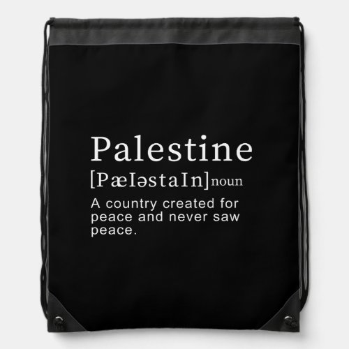 Palestine Meaning design Palestine Definition text Drawstring Bag