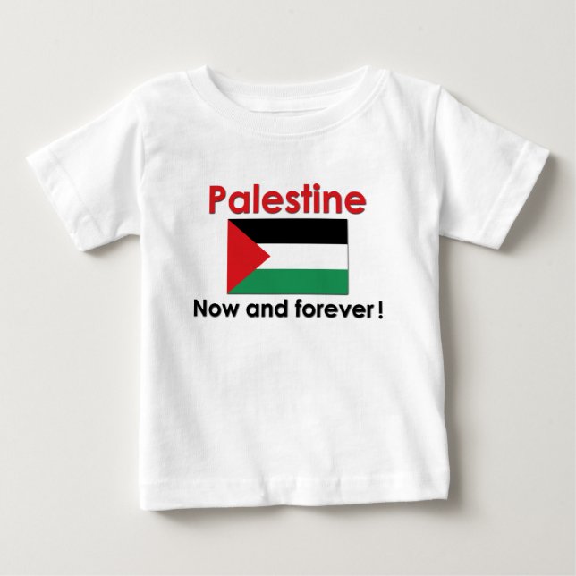 Palestine Now And Forever Baby T-Shirt (Front)