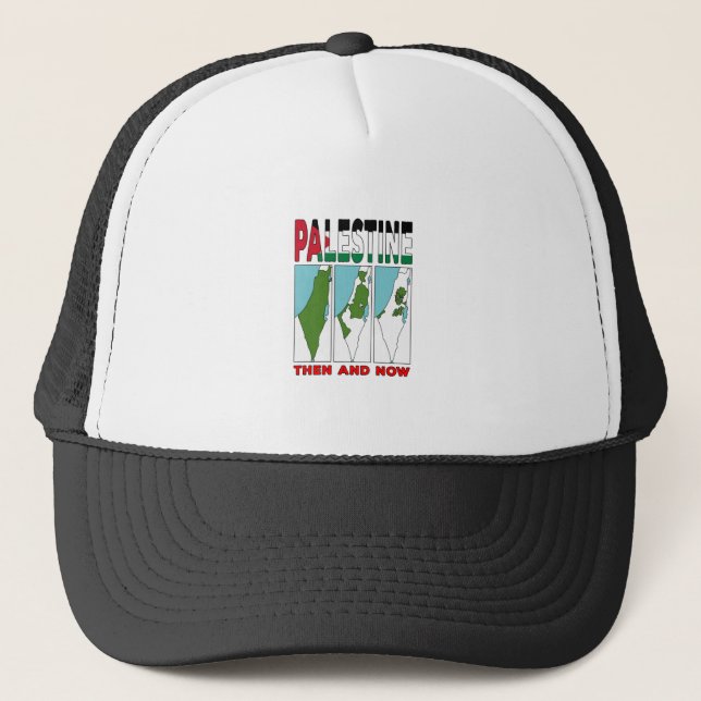 Palestine Then and Now Trucker Hat (Front)