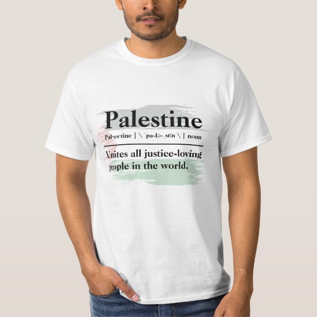 Palestine - Unites All Justice-Loving People T-Shirt (Front)
