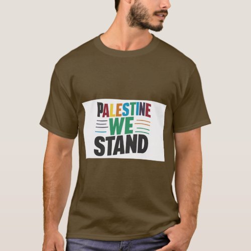 palestine We Stand T_Shirt