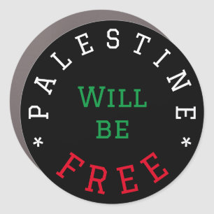 Palestine Will Be Free Car Magnet