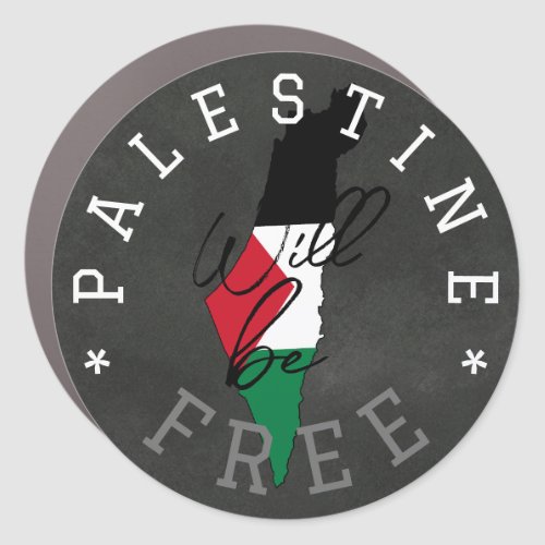 Palestine Will Be Free Car Magnet