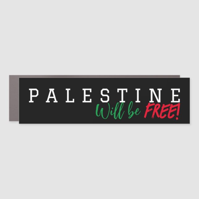 Palestine Will Be Free Car Magnet (Front)