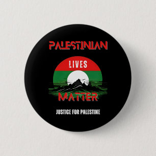 Palestinian Lives S - Justice For Palestine Sticke Button