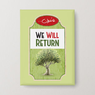 Palestinian Olive Tree: "We will Return" Button