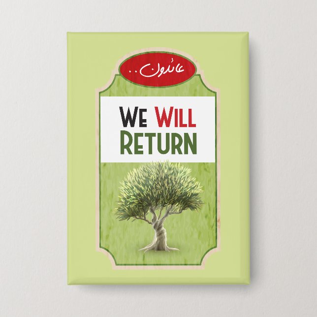 Palestinian Olive Tree: "We will Return" Button (Front)