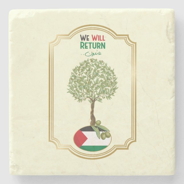 Palestinian Olive Tree: "We will Return" Stone Coaster (Front)