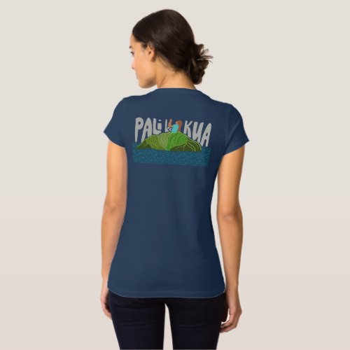 Pali ke kua mahina ke alo alo hāiki T_Shirt