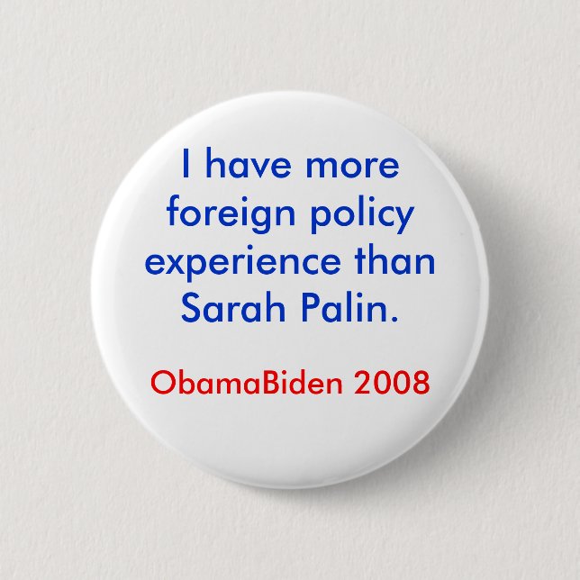 Palin Foreign Policy Button (Front)