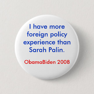Palin Foreign Policy Button