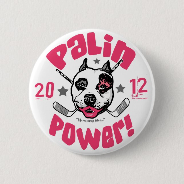 Palin Power Pit Bull 2012 Button (Front)