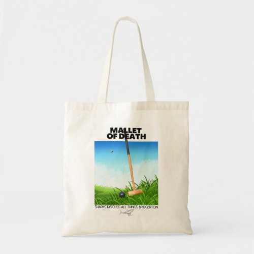 Pall Mall Mallet of Death _ Version 2   Tote Bag