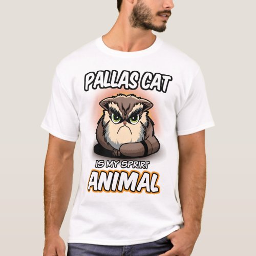 Pallas Cat is my spirit animal T_Shirt