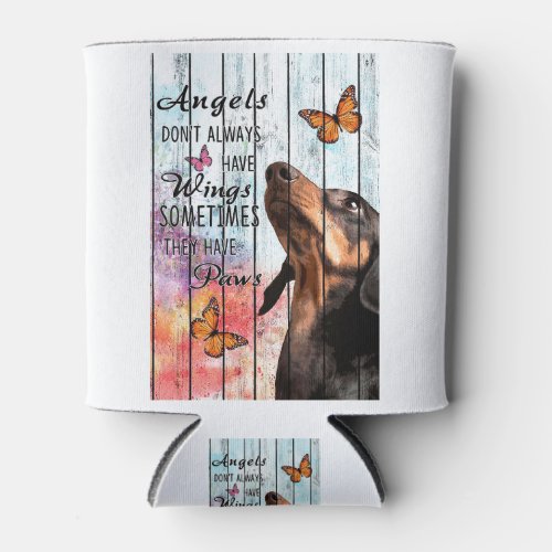 Pallet Angels Sometimes Have Paws Dachshund quotes Can Cooler