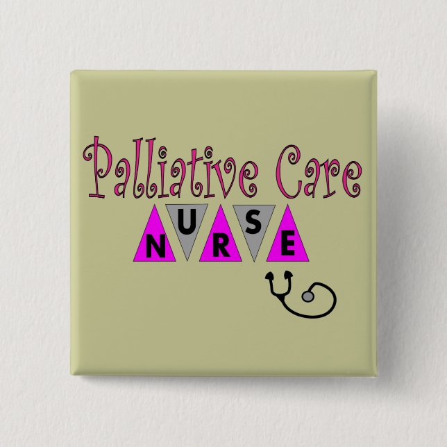 Palliative Care Nurse Gifts Button (Front)