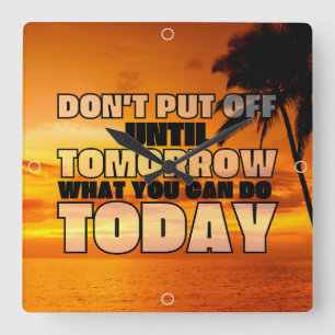 Palm beach ocean sunset   motivational phrase square wall clock