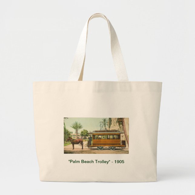 "Palm Beach Trolley" - 1905 Large Tote Bag (Front)