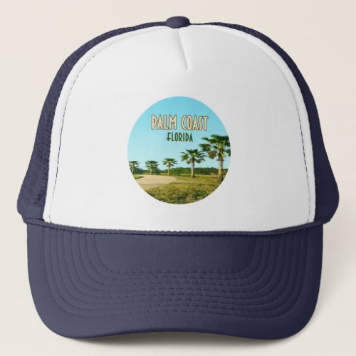 Palm Coast Florida Palm Trees Vintage Trucker Hat