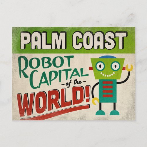 Palm Coast Florida Robot _ Funny Vintage Postcard