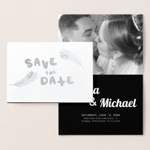 Palm Leaf Hand-Drawn Letters Save the Date Foil Card
