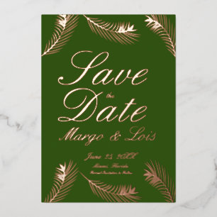 Palm Leaf Save the Date Green Gold Pressed  Foil Invitation