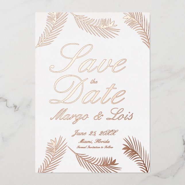 Palm Leaf Save the Date Pressed Foil Invitation (Front)