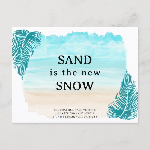 Palm Leaves Beach Sand is the New Snow Moving Announcement Postcard